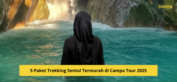 5 Paket Trekking Sentul Termurah di Campa Tour 2025
