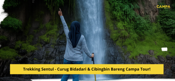 Trekking Sentul – Curug Bidadari & Cibingbin Bareng Campa Tour!
