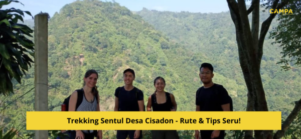 Trekking Sentul Desa Cisadon – Rute & Tips Seru!