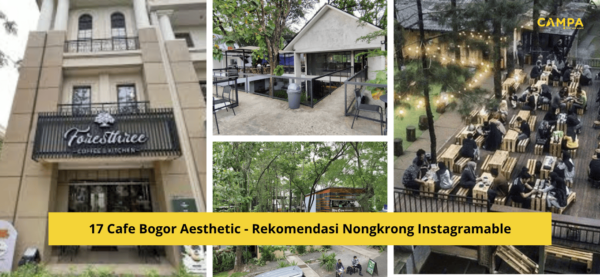 17 Cafe Bogor Aesthetic – Rekomendasi Nongkrong Instagramable