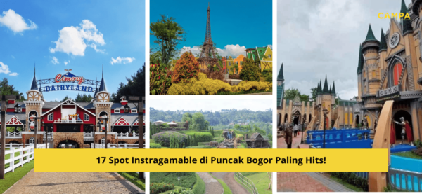 17 Spot Instragamable di Puncak Bogor Paling Hits!