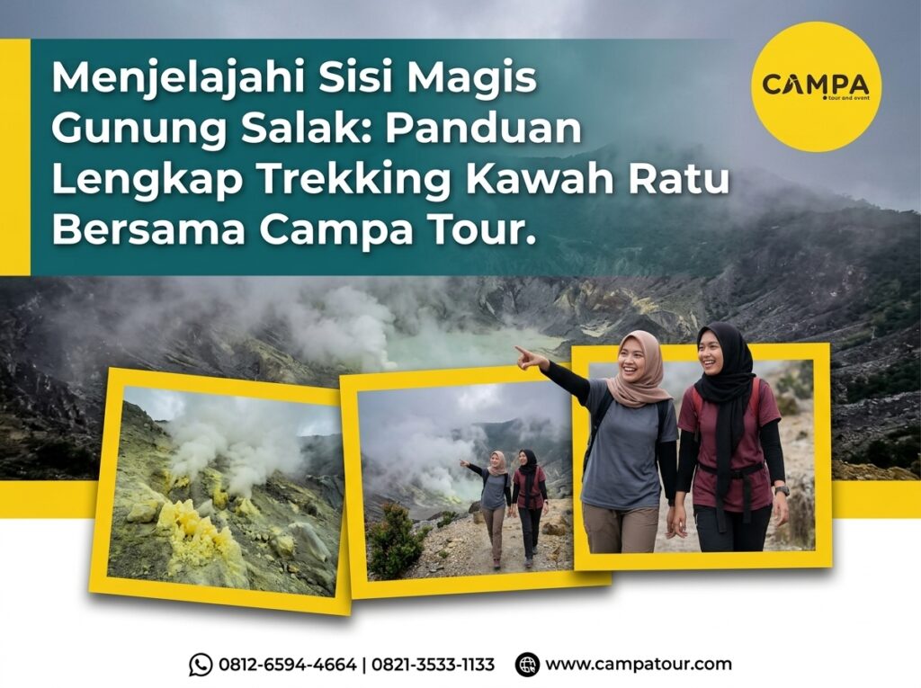 Menjelajah Sisi Magis Gunung Salak Panduan Lengkap Trekking Kawah Ratu Bersama Campa Tour